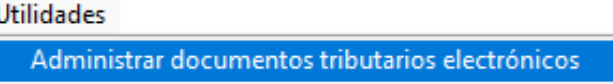 Menú Administrar documentos tributarios electrónicos